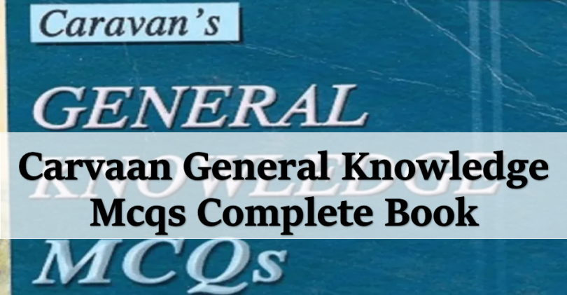 Carvaan General Knowledge Mcqs Complete Book.www.testdunya.com
